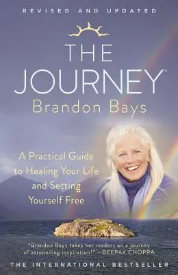 Cesta: Metóda cesty: Praktický sprievodca na uzdravenie vášho života a oslobodenie sa - The Journey: A Practical Guide to Healing Your Life and Setting Yourself Free