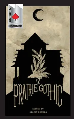 Prairie Gothic: An Anthology
