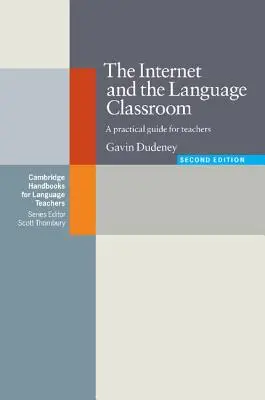 Internet a jazyková trieda: Praktická príručka pre učiteľov - The Internet and the Language Classroom: A Practical Guide for Teachers