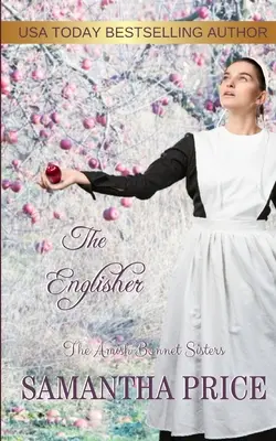 Anglický vydavateľ: The English: Amišská romanca - The Englisher: Amish Romance
