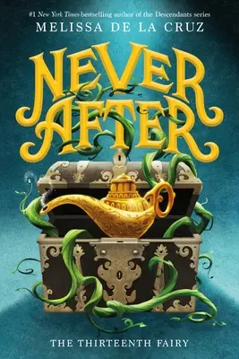 Nikdy potom: Trinásta víla - Never After: The Thirteenth Fairy