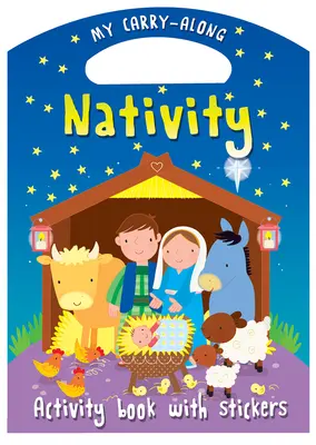 Môj prenosný betlehem: Kniha aktivít so samolepkami - My Carry-Along Nativity: Activity Book with Stickers