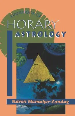 Príručka hororovej astrológie - Handbook of Horary Astrology
