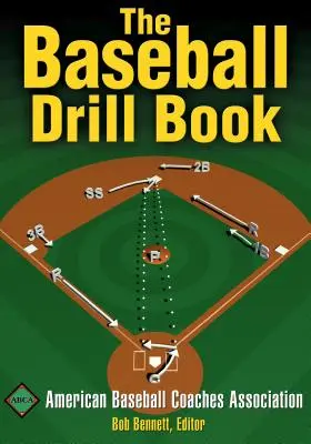 Kniha baseballových cvičení - The Baseball Drill Book