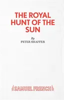 Kráľovská poľovačka na slnko - The Royal Hunt of the Sun