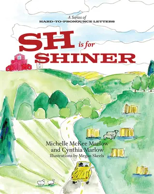Sh is for Shiner - Sh Is for Shiner