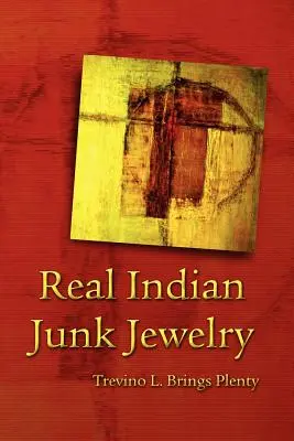 Pravé indiánske šperky - Real Indian Junk Jewelry