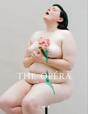 The Opra: Opra: Klasická a súčasná fotografia aktu, zväzok VIII - The Opra: Classic & Contemporary Nude Photography, Volume VIII
