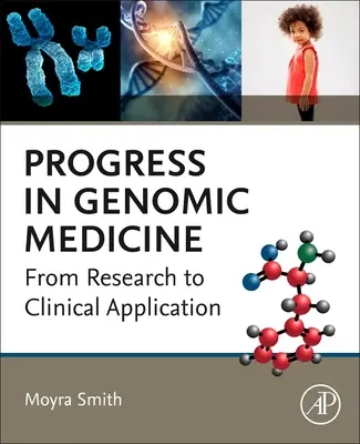 Pokrok v genómovej medicíne: Od výskumu ku klinickému použitiu - Progress in Genomic Medicine: From Research to Clinical Application