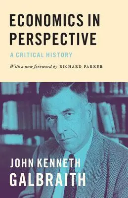Ekonomika v perspektíve: Kritické dejiny - Economics in Perspective: A Critical History
