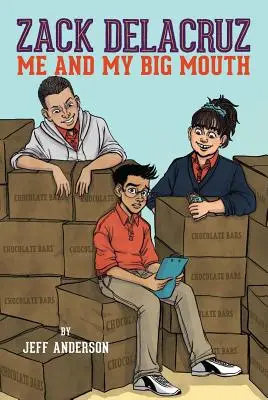 Zack Delacruz: Ja a moja veľká huba (Zack Delacruz, kniha 1), 1 - Zack Delacruz: Me and My Big Mouth (Zack Delacruz, Book 1), 1