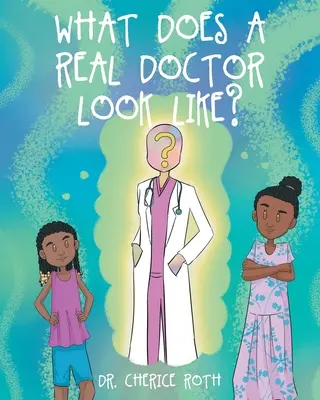 Ako vyzerá PRAVÝ doktor? - What does a REAL Doctor look like?