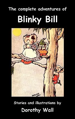 Kompletné dobrodružstvá Blinkyho Billa - The Complete Adventures of Blinky Bill
