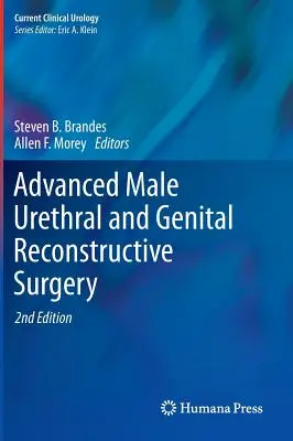 Pokročilá rekonštrukčná chirurgia mužskej močovej trubice a pohlavných orgánov - Advanced Male Urethral and Genital Reconstructive Surgery
