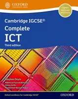 Cambridge IGCSE Complete ICT: (tretie vydanie) - Cambridge IGCSE Complete ICT: Student Book (Third Edition)
