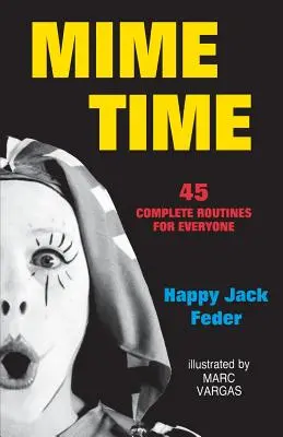 Čas pantomímy - Mime Time