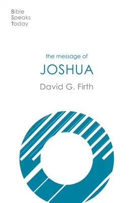 Posolstvo Jozue - Zasľúbenie a ľudia (Firth David G (Autor)) - Message of Joshua - Promise And People (Firth David G (Author))
