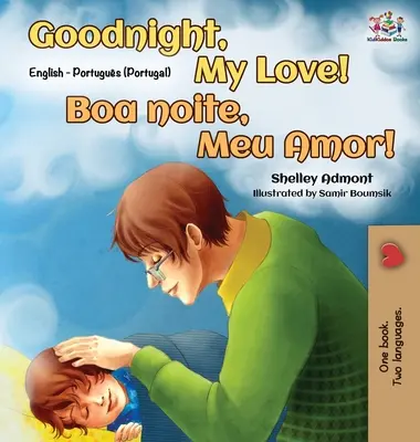 Dobrú noc, láska moja! (anglicko-portugalská dvojjazyčná kniha - Portugalsko) - Goodnight, My Love! (English Portuguese Bilingual Book - Portugal)