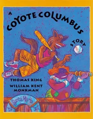 Príbeh kojota Kolumba - A Coyote Columbus Story