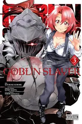 Zabijak škriatkov, zv. 3 (manga) - Goblin Slayer, Vol. 3 (manga)