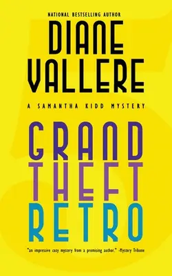 Grand Theft Retro: Záhada Samanthy Kiddovej - Grand Theft Retro: A Samantha Kidd Mystery