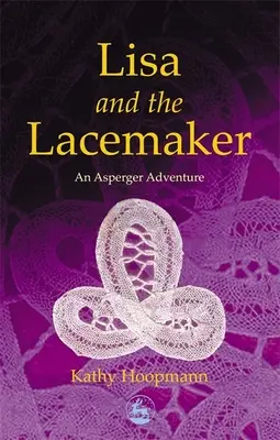 Lisa a šnurovač: Aspergerovo dobrodružstvo - Lisa and the Lacemaker: An Asperger Adventure