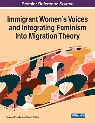 Hlasy imigrantiek a integrácia feminizmu do teórie migrácie - Immigrant Women's Voices and Integrating Feminism Into Migration Theory