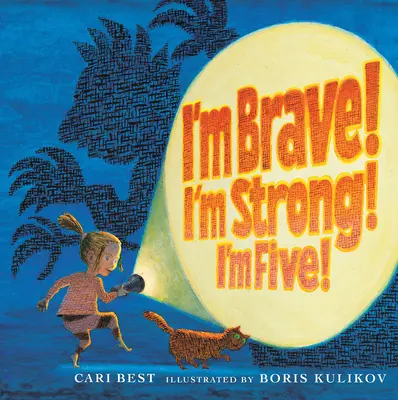 Som odvážny! Som silný! Mám päť rokov! - I'm Brave! I'm Strong! I'm Five!