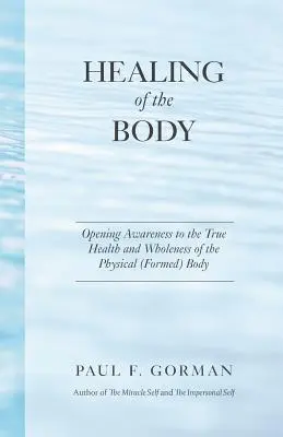 Liečenie tela - Healing of the Body
