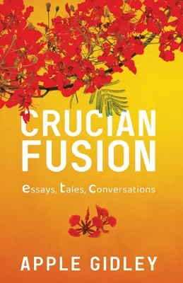 Crucian Fusion: eseje, rozhovory, poviedky - Crucian Fusion: essays, interviews, stories