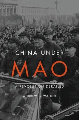 Čína za Maa: Revolúcia sa zrútila - China Under Mao: A Revolution Derailed