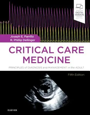 Medicína kritickej starostlivosti: Princípy diagnostiky a manažmentu u dospelých - Critical Care Medicine: Principles of Diagnosis and Management in the Adult