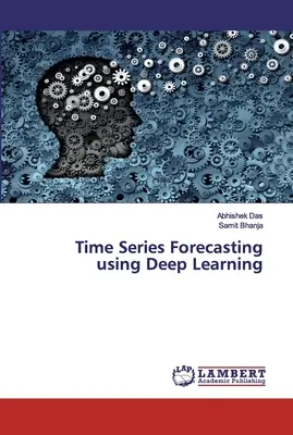Predpovedanie časových radov pomocou hlbokého učenia - Time Series Forecasting using Deep Learning