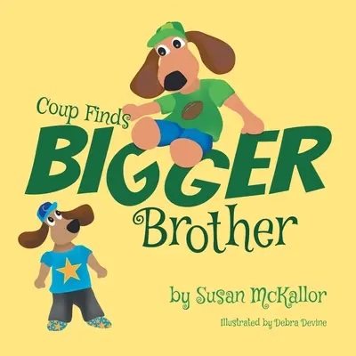 Prevrat si našiel väčšieho brata: Kniha 2 - Coup Finds Bigger Brother: Book 2