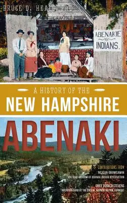 História Abenakov v New Hampshire - A History of the New Hampshire Abenaki