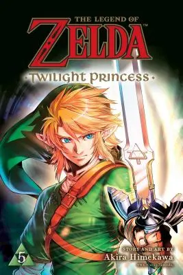 Legenda o Zelde: Princezná súmraku, zv. 5 - Legend of Zelda: Twilight Princess, Vol. 5