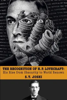 Poznanie H. P. Lovecrafta: Jeho vzostup z neznáma do svetovej slávy - The Recognition of H. P. Lovecraft: His Rise from Obscurity to World Renown