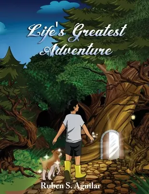 Najväčšie dobrodružstvo života - Life's Greatest Adventure