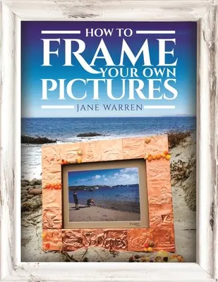 Ako zarámovať vlastné obrazy - How to Frame Your Own Pictures
