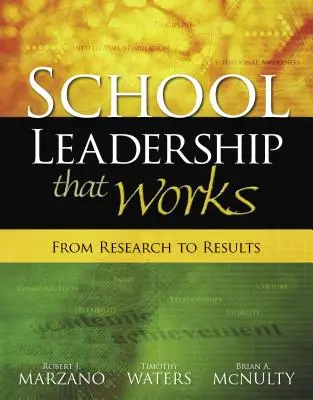 Vedenie školy, ktoré funguje: Od výskumu k výsledkom - School Leadership That Works: From Research to Results