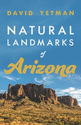 Prírodné pamiatky Arizony - Natural Landmarks of Arizona