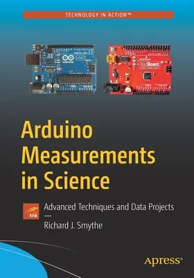 Arduino Merania vo vede: Pokročilé techniky a dátové projekty - Arduino Measurements in Science: Advanced Techniques and Data Projects