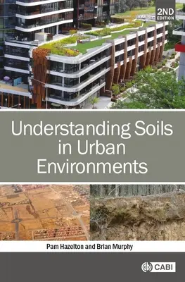 Pochopenie pôdy v mestskom prostredí - Understanding Soils in Urban Environments