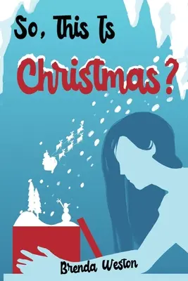Tak toto sú Vianoce? - So, This Is Christmas?