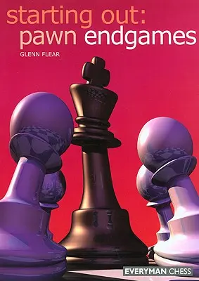 Začíname: Koncové hry s pešiakmi - Starting Out: Pawn Endgames