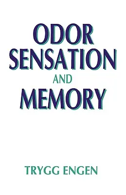 Pachové vnemy a pamäť - Odor Sensation and Memory