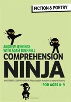 Ninja s porozumením pre 8-9 rokov: beletria a poézia - pracovné listy s porozumením pre 4. ročník - Comprehension Ninja for Ages 8-9: Fiction & Poetry - Comprehension worksheets for Year 4