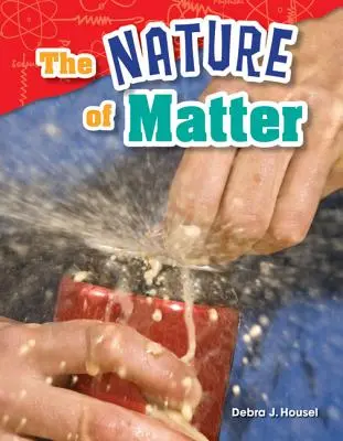 Príroda hmoty - The Nature of Matter
