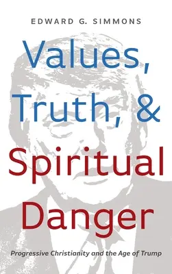 Hodnoty, pravda a duchovné nebezpečenstvo - Values, Truth, and Spiritual Danger