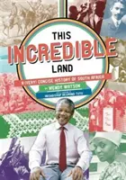 Táto neuveriteľná krajina - (veľmi) stručné dejiny Južnej Afriky - This incredible land - A (very) concise history of South Africa